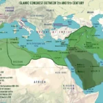 Islamic Conquests in the 7th -9th Centuries